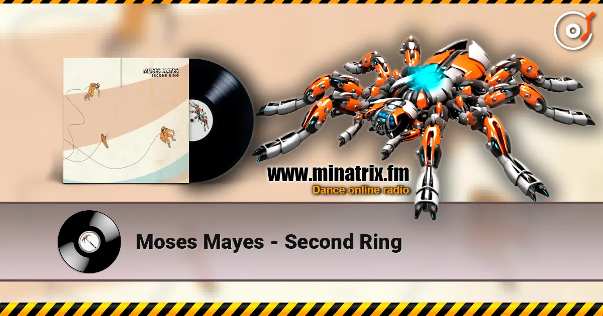 Moses Mayes - Second Ring online in hoher Qualität hören | Minatrix.FM