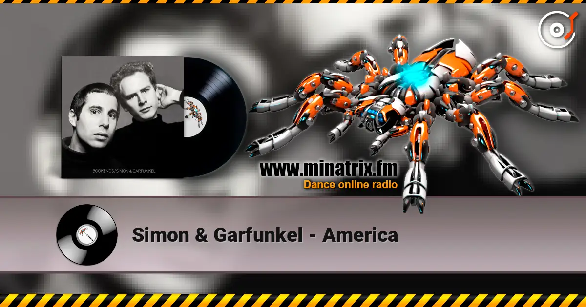 Simon & Garfunkel - America online in hoher Qualität hören | Minatrix.FM