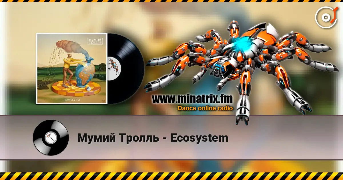 Мумий Тролль - Ecosystem online in hoher Qualität hören | Minatrix.FM