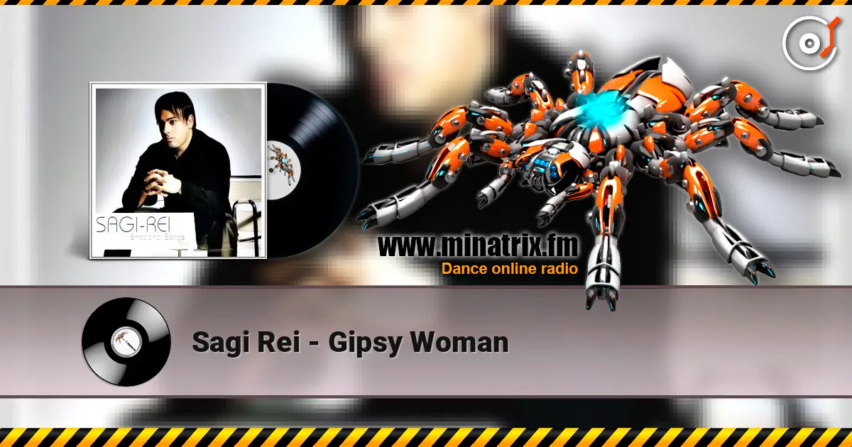 Sagi Rei - Gipsy Woman online in hoher Qualität hören | Minatrix.FM