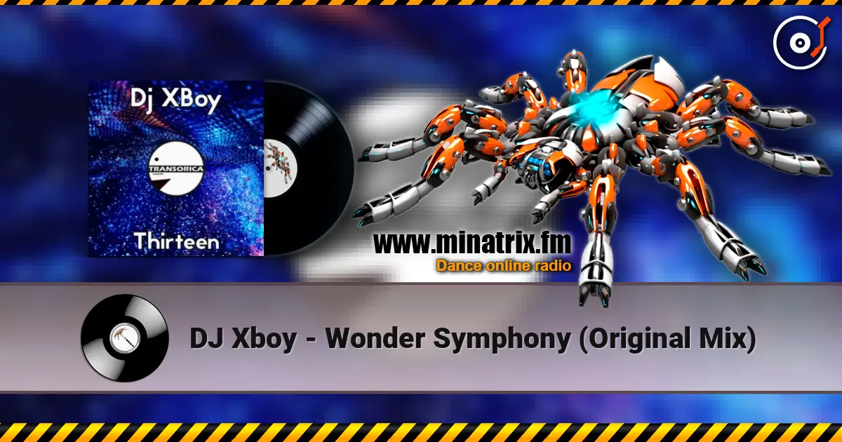 DJ Xboy - Wonder Symphony (Original Mix) online in hoher Qualität hören | Minatrix.FM