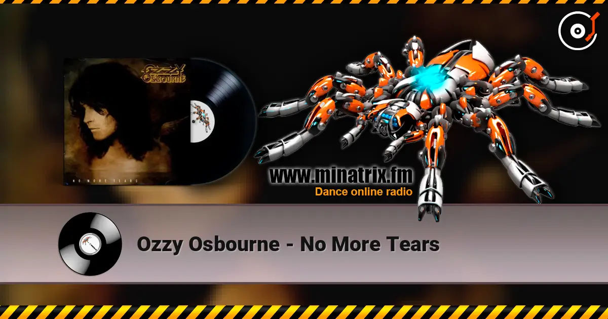 Ozzy Osbourne - No More Tears online in hoher Qualität hören | Minatrix.FM