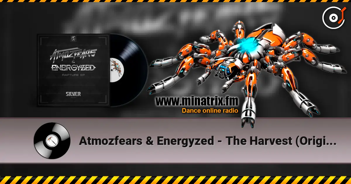 Atmozfears & Energyzed - The Harvest (Original Mix) online in hoher Qualität hören | Minatrix.FM
