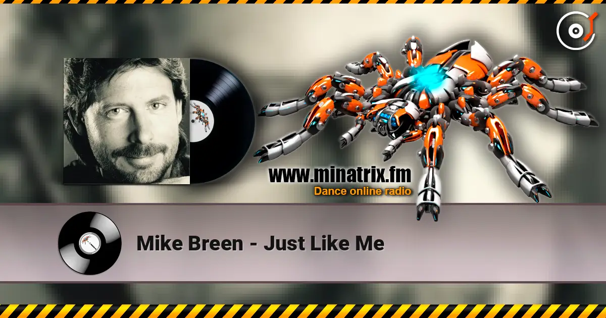 Mike Breen - Just Like Me online in hoher Qualität hören | Minatrix.FM