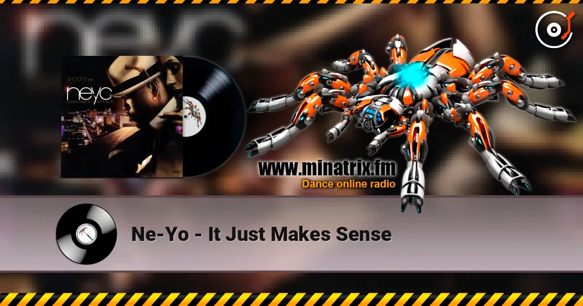 Ne-Yo - It Just Makes Sense online in hoher Qualität hören | Minatrix.FM