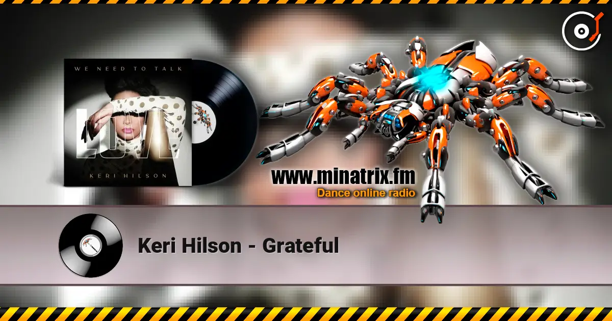 Keri Hilson - Grateful online in hoher Qualität hören | Minatrix.FM