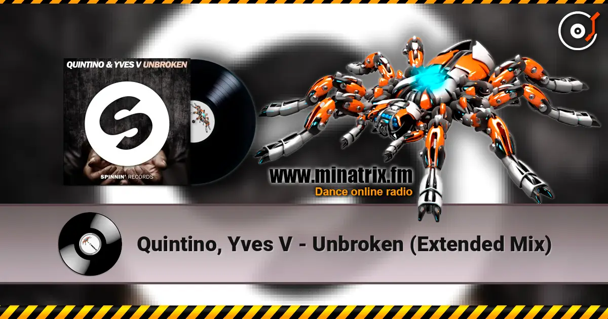 Quintino, Yves V - Unbroken (Extended Mix) online in hoher Qualität hören | Minatrix.FM