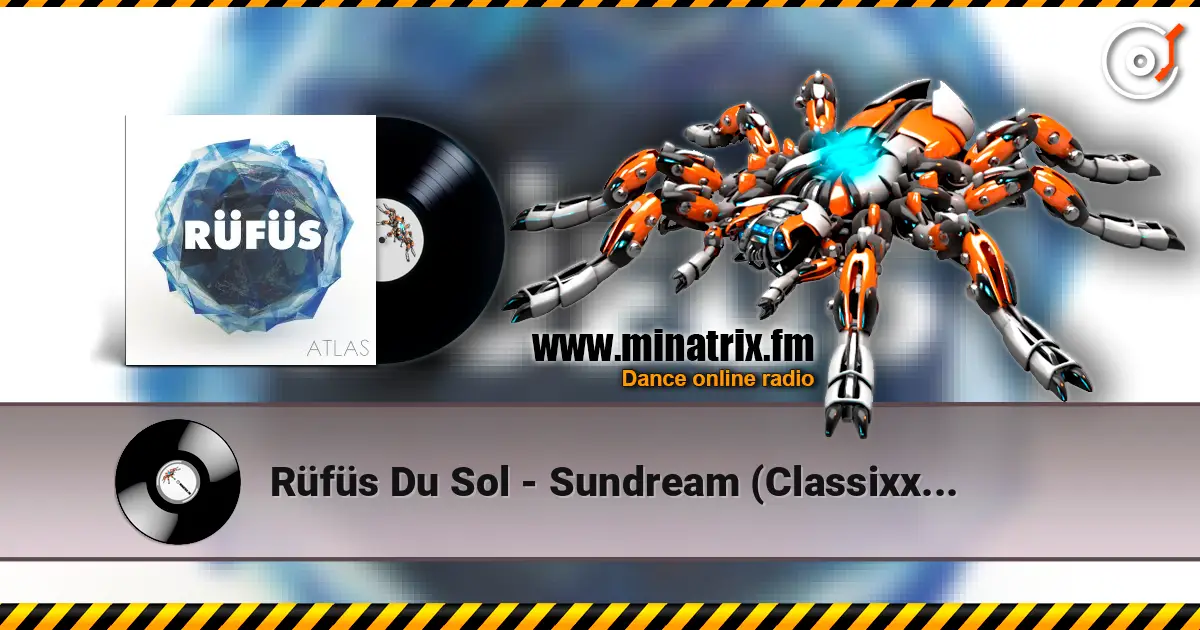 Rüfüs Du Sol - Sundream (Classixx Remix) online in hoher Qualität hören | Minatrix.FM