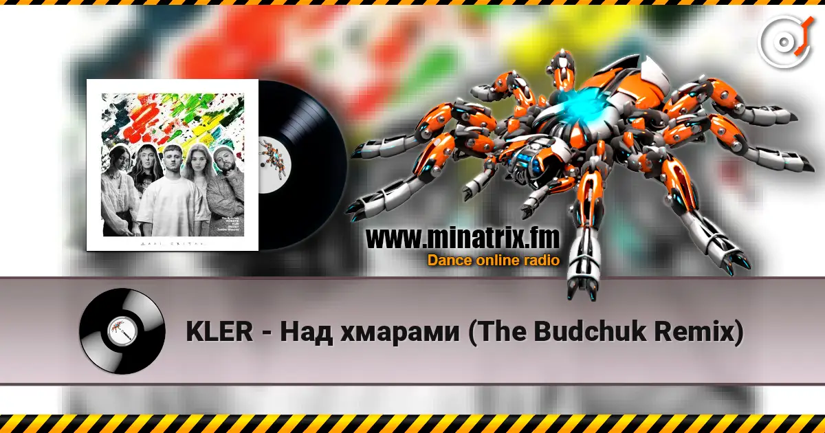 KLER - Над хмарами (The Budchuk Remix) online in hoher Qualität hören | Minatrix.FM