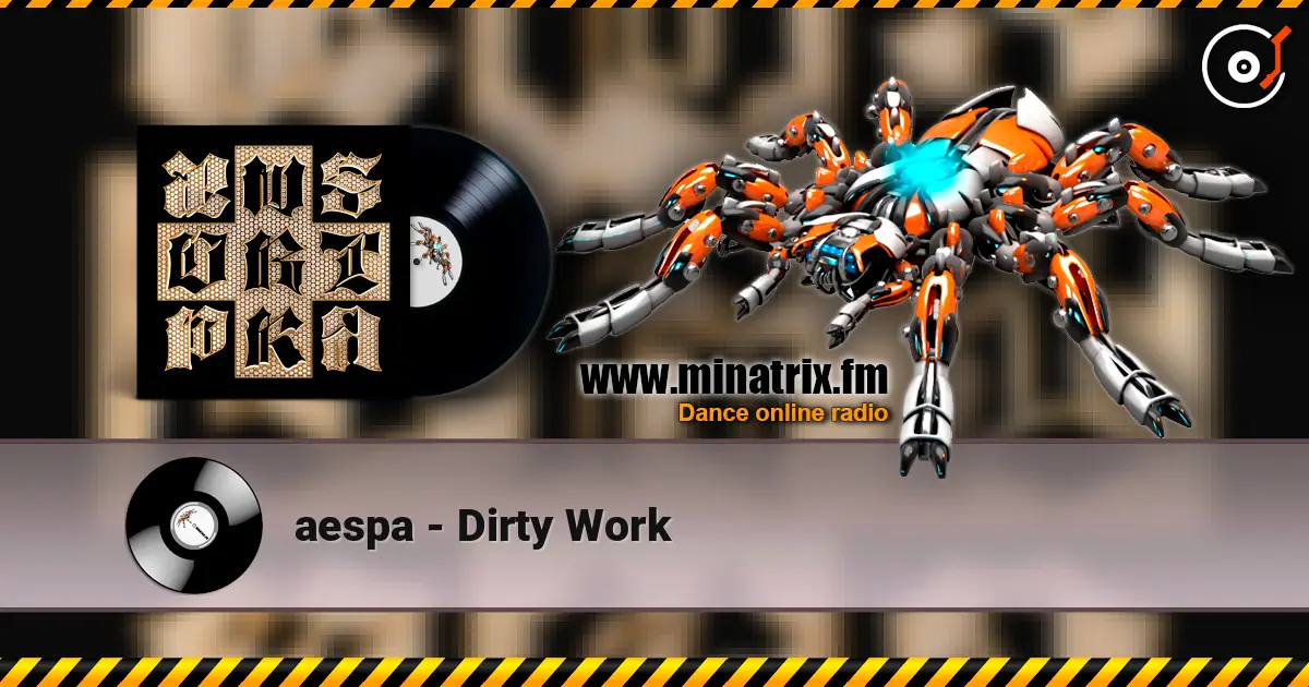 aespa - Dirty Work online in hoher Qualität hören | Minatrix.FM