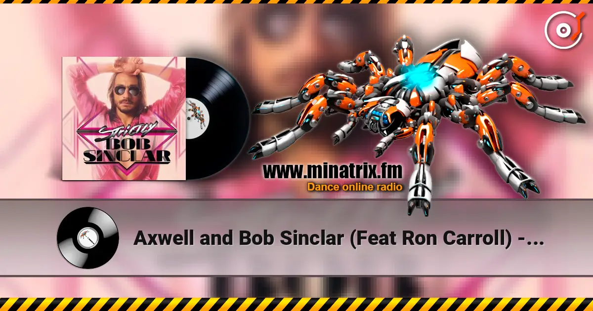 Axwell and Bob Sinclar (Feat Ron Carroll) - What a wonderful world online in hoher Qualität hören | Minatrix.FM