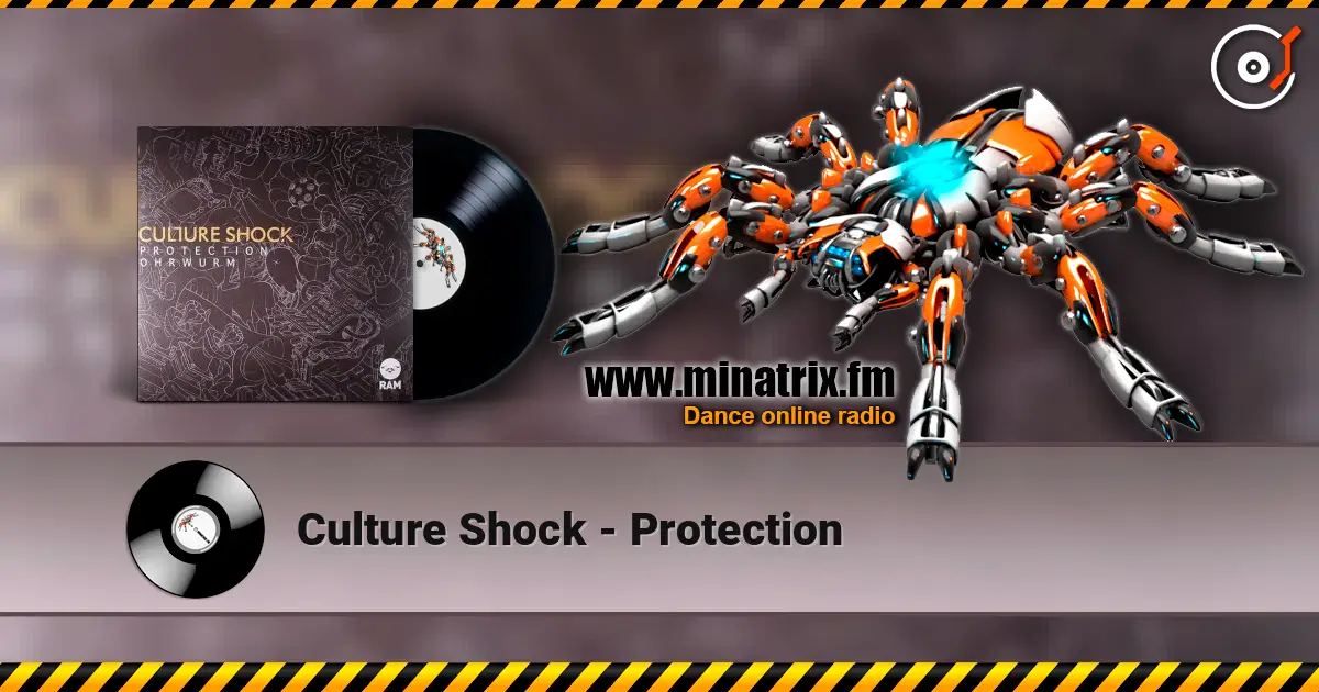 Culture Shock - Protection online in hoher Qualität hören | Minatrix.FM