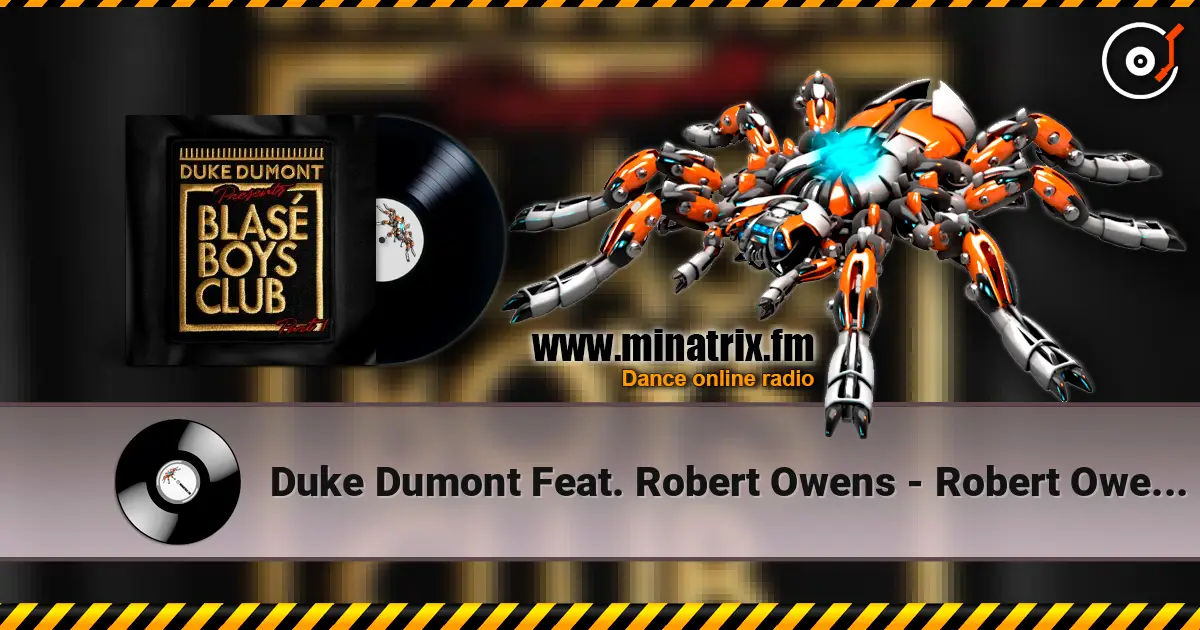 Duke Dumont Feat. Robert Owens - Robert Owen Talking online in hoher Qualität hören | Minatrix.FM