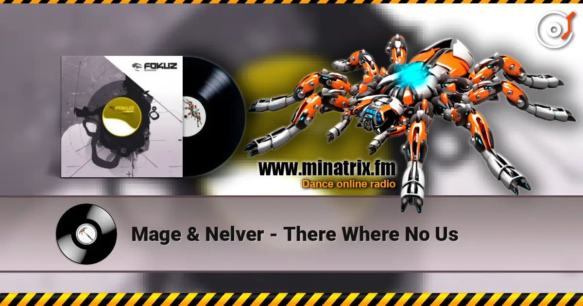 Mage & Nelver - There Where No Us online in hoher Qualität hören | Minatrix.FM