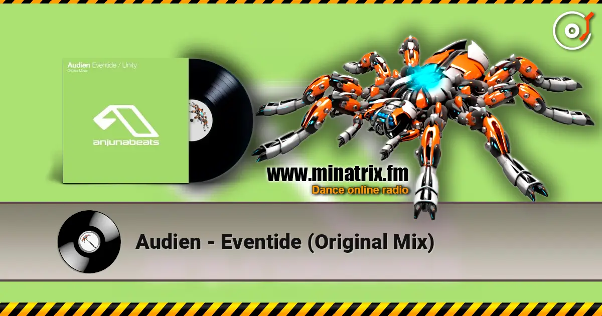 Audien - Eventide (Original Mix) online in hoher Qualität hören | Minatrix.FM