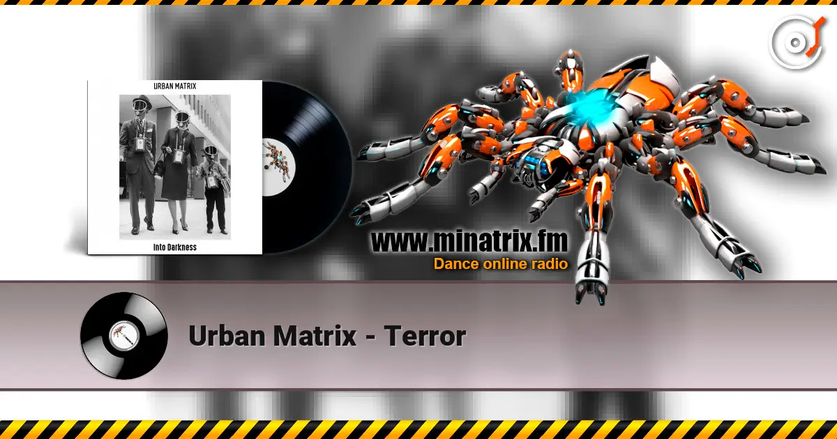 Urban Matrix - Terror online in hoher Qualität hören | Minatrix.FM