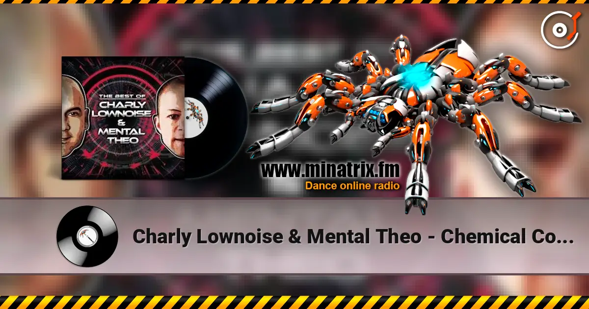Charly Lownoise & Mental Theo - Chemical Concept online in hoher Qualität hören | Minatrix.FM