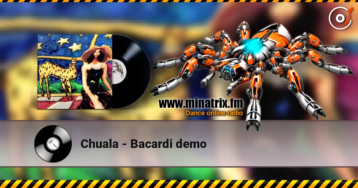 Chuala - Bacardi demo online in hoher Qualität hören | Minatrix.FM