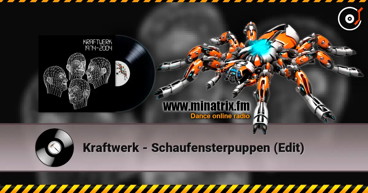 Kraftwerk - Schaufensterpuppen (Edit) online in hoher Qualität hören | Minatrix.FM