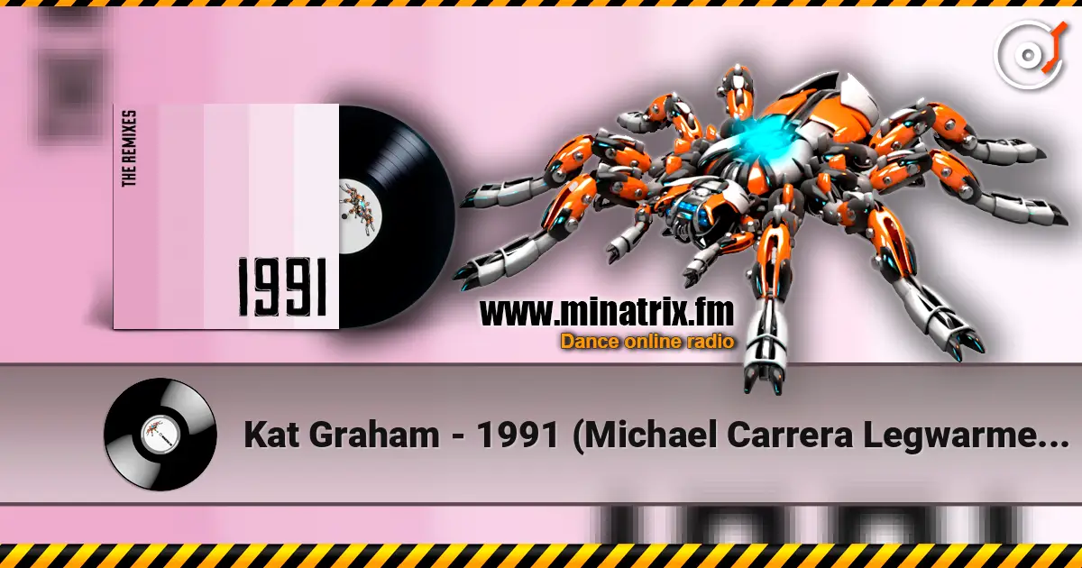 Kat Graham - 1991 (Michael Carrera Legwarmer Remix) online in hoher Qualität hören | Minatrix.FM