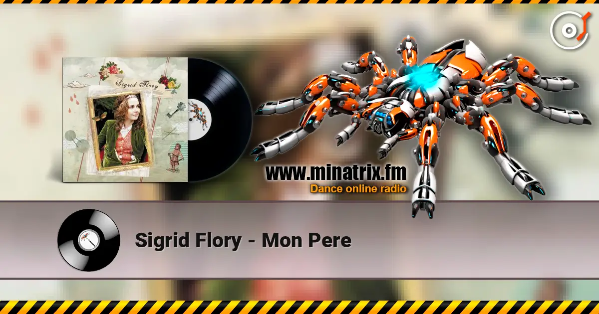 Sigrid Flory - Mon Pere online in hoher Qualität hören | Minatrix.FM