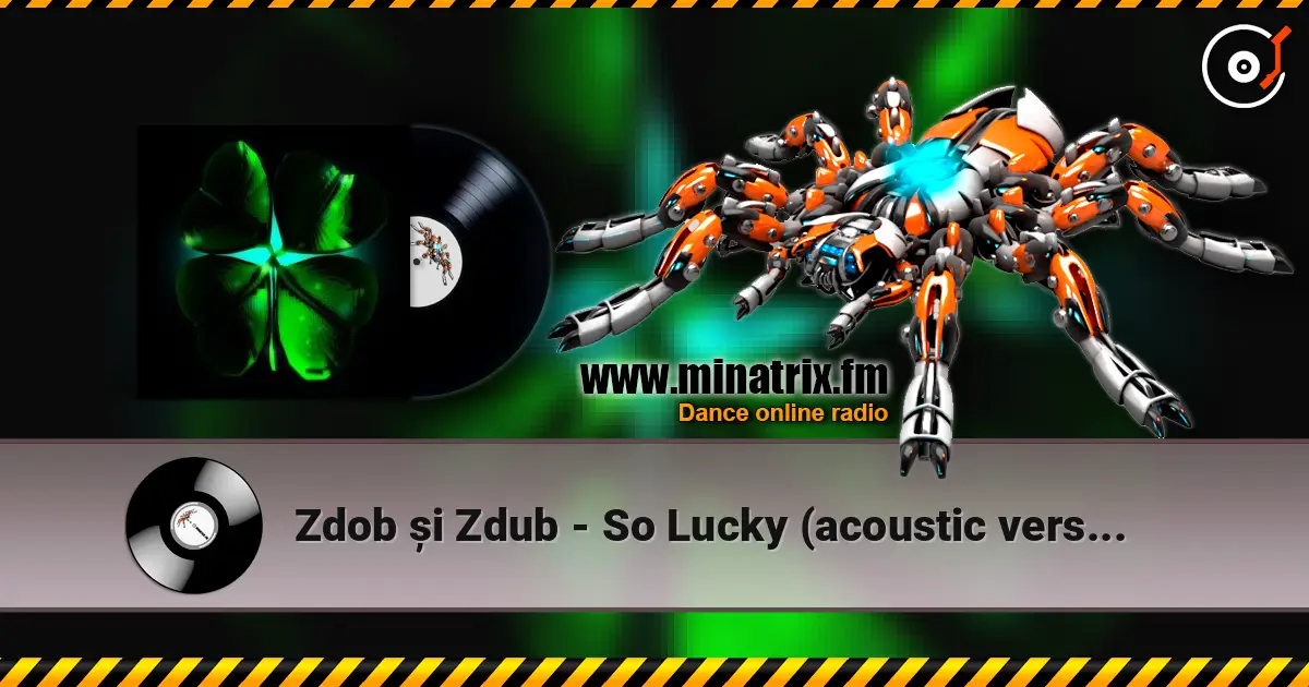 Zdob și Zdub - So Lucky (acoustic version) online in hoher Qualität hören | Minatrix.FM