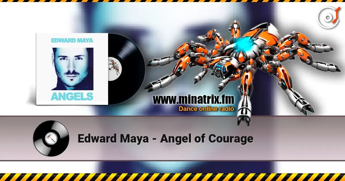 Edward Maya - Angel of Courage online in hoher Qualität hören | Minatrix.FM