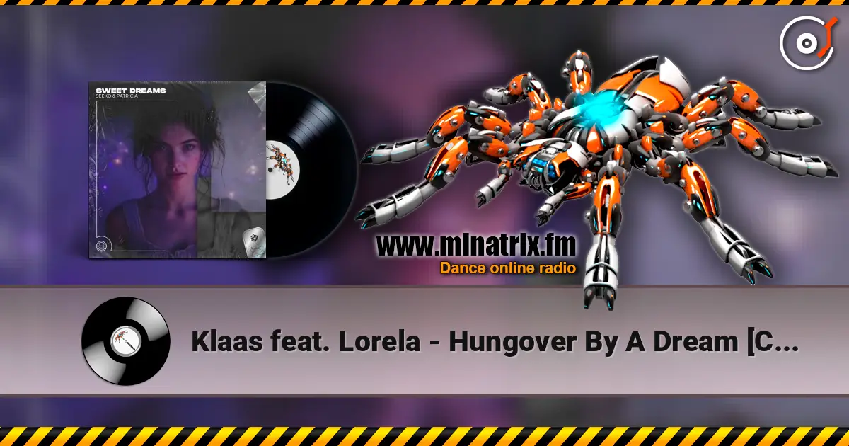 Klaas feat. Lorela - Hungover By A Dream [Club Mix Edit] online in hoher Qualität hören | Minatrix.FM