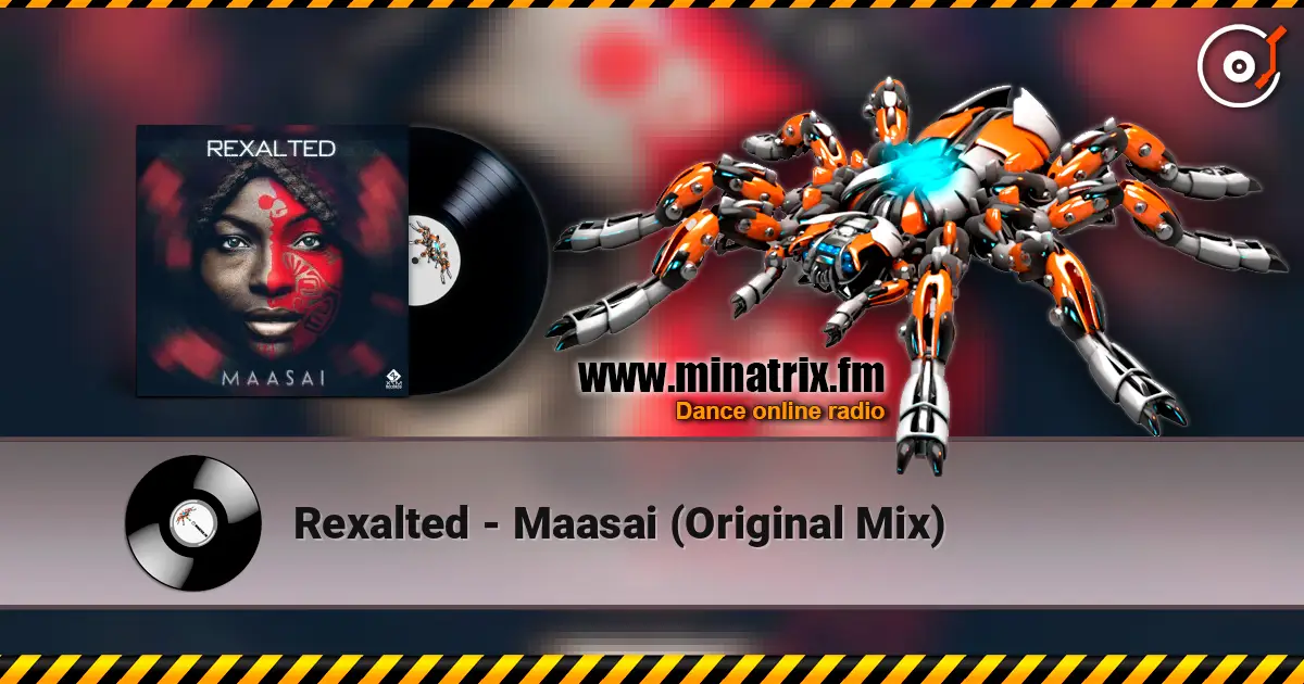 Rexalted - Maasai (Original Mix) online in hoher Qualität hören | Minatrix.FM