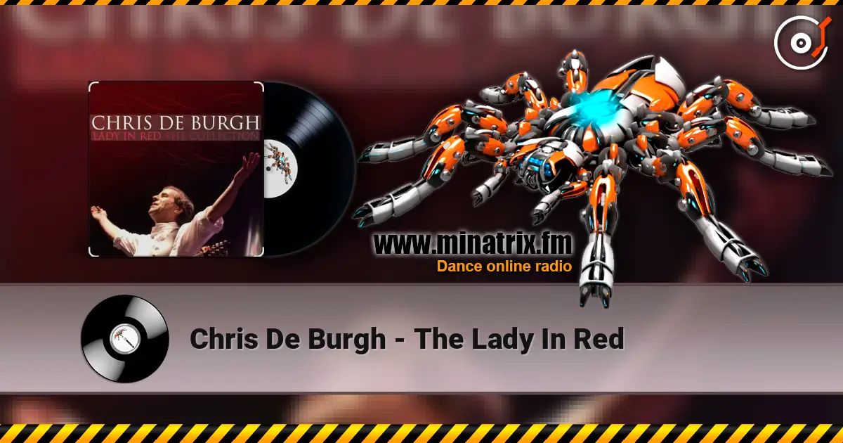 Chris De Burgh - The Lady In Red online in hoher Qualität hören | Minatrix.FM