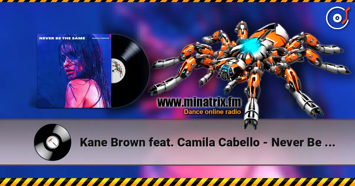 Kane Brown feat. Camila Cabello - Never Be the Same online in hoher Qualität hören | Minatrix.FM