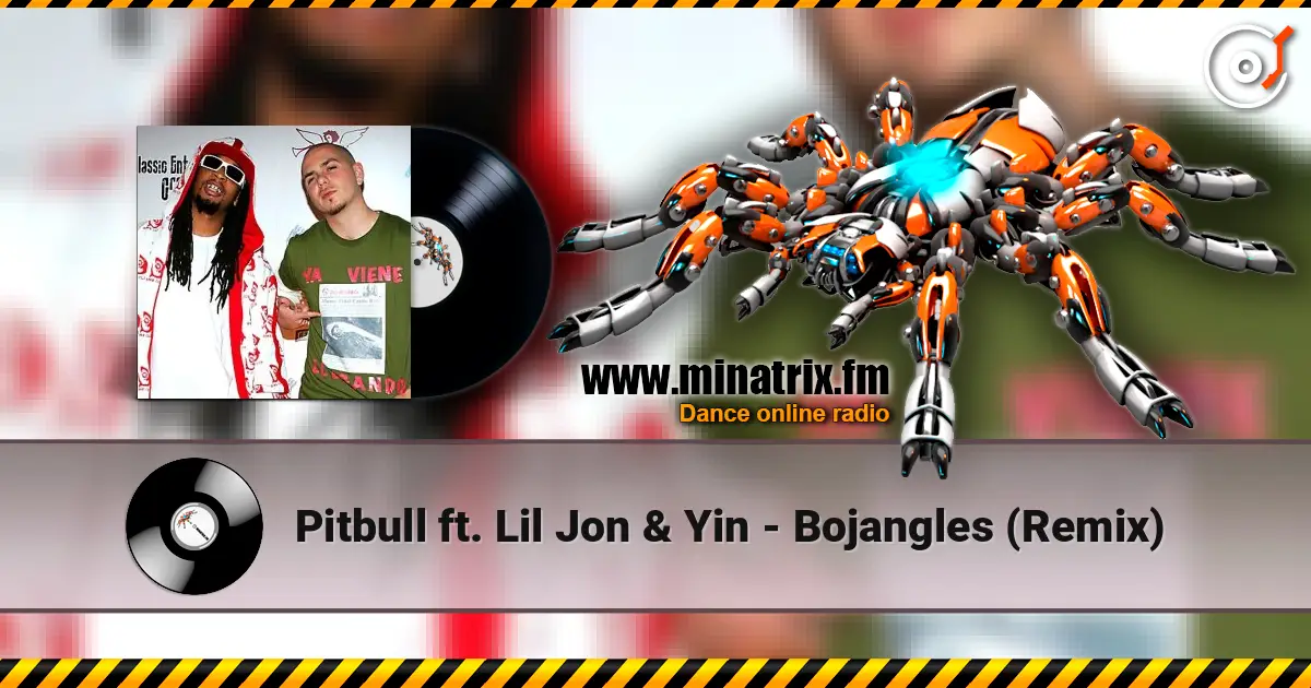 Pitbull ft. Lil Jon & Yin - Bojangles (Remix) online in hoher Qualität hören | Minatrix.FM