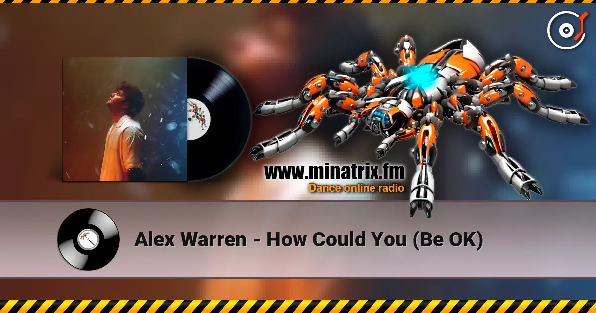 Alex Warren - How Could You (Be OK) online in hoher Qualität hören | Minatrix.FM