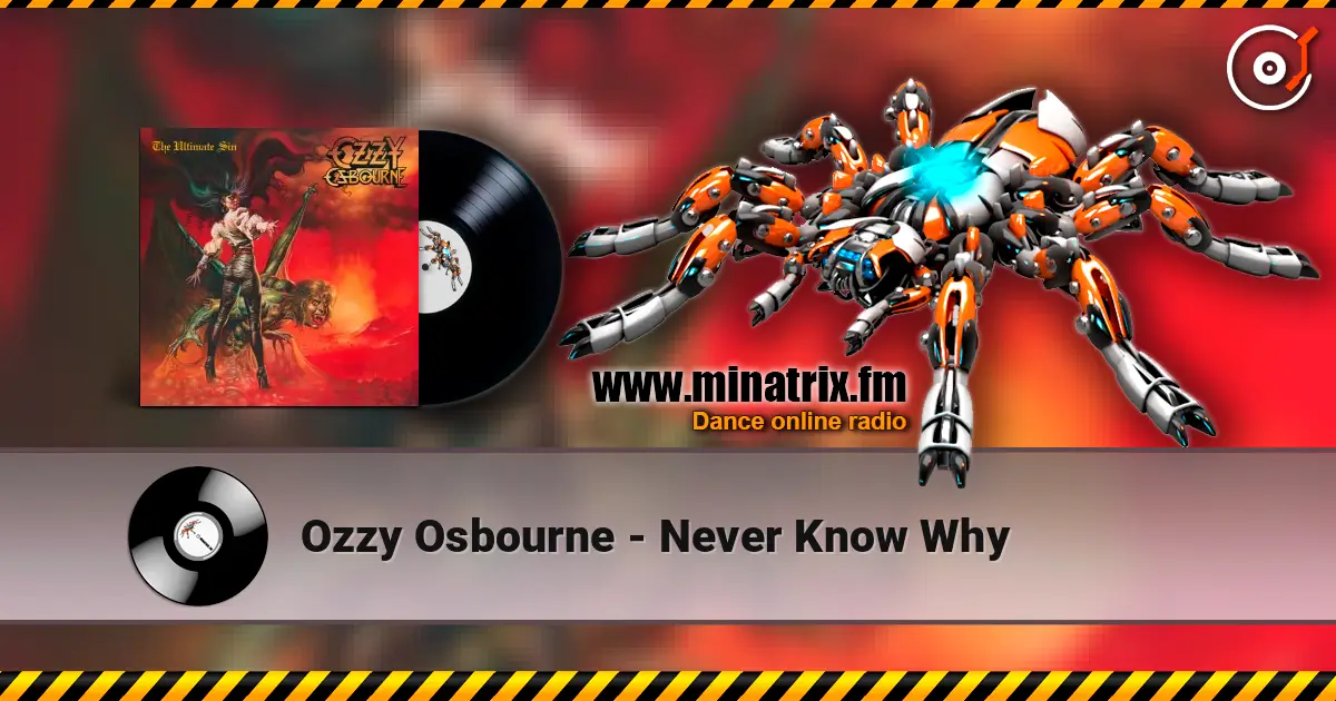 Ozzy Osbourne - Never Know Why online in hoher Qualität hören | Minatrix.FM