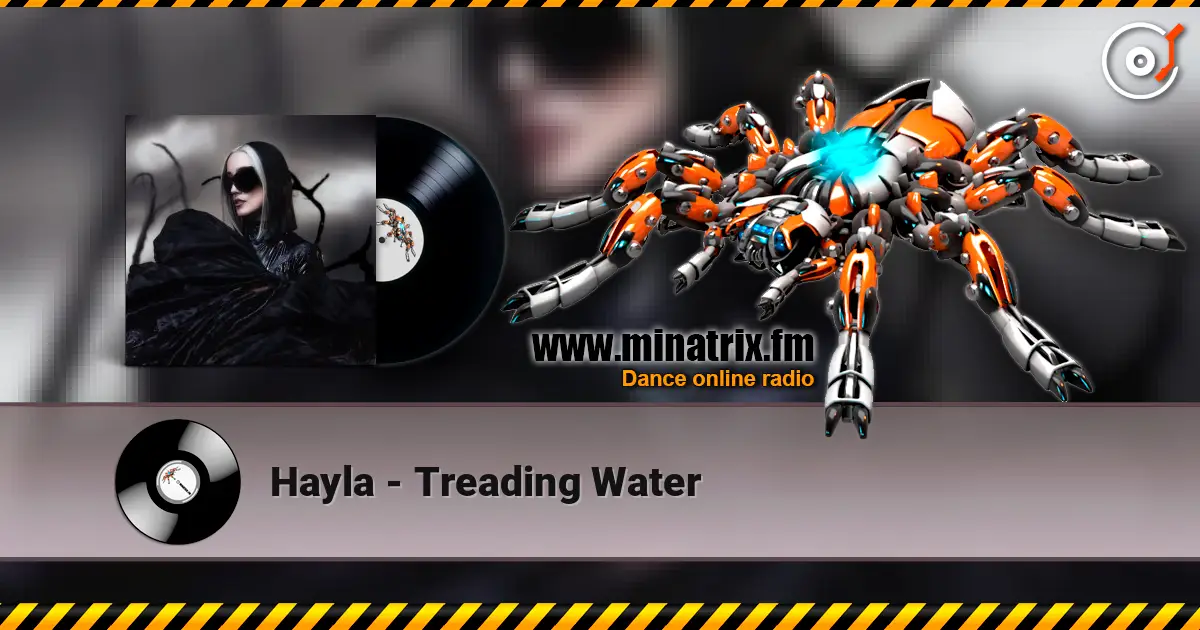 Hayla - Treading Water online in hoher Qualität hören | Minatrix.FM