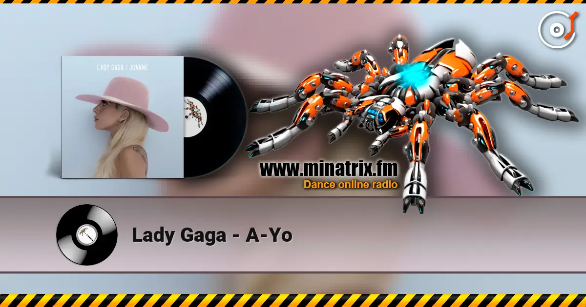 Lady Gaga - A-Yo online in hoher Qualität hören | Minatrix.FM