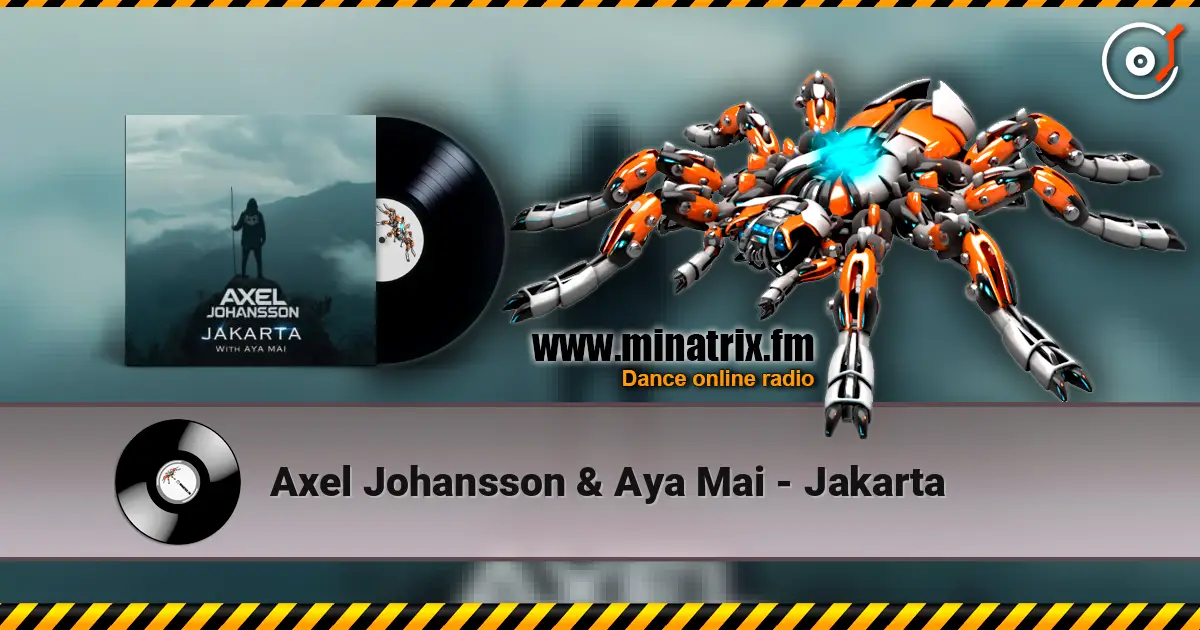 Axel Johansson & Aya Mai - Jakarta online in hoher Qualität hören | Minatrix.FM