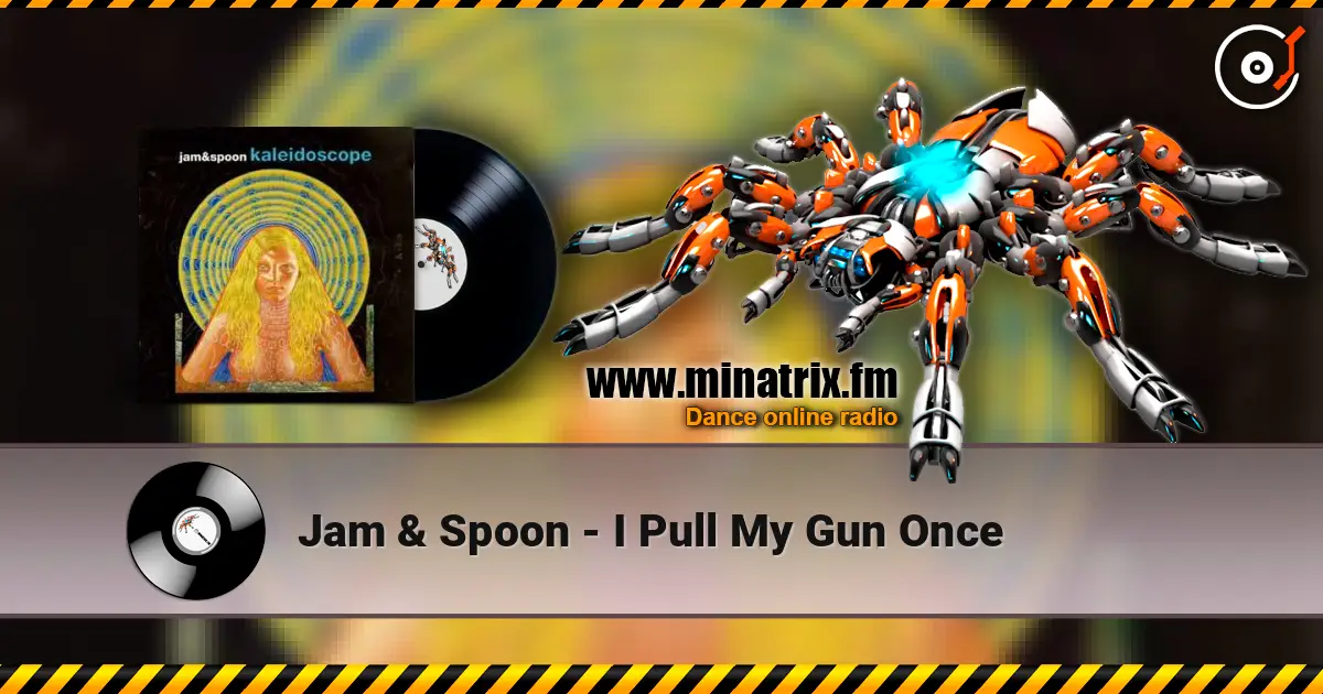 Jam & Spoon - I Pull My Gun Once online in hoher Qualität hören | Minatrix.FM