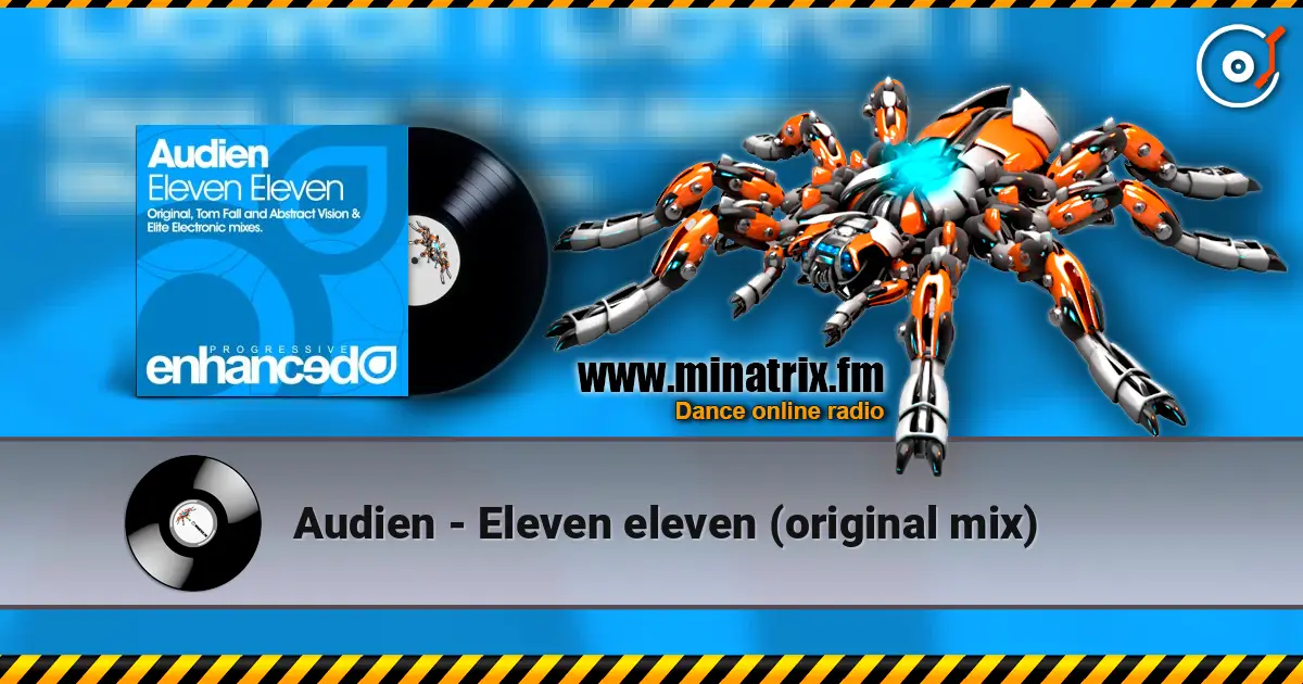 Audien - Eleven eleven (original mix) online in hoher Qualität hören | Minatrix.FM