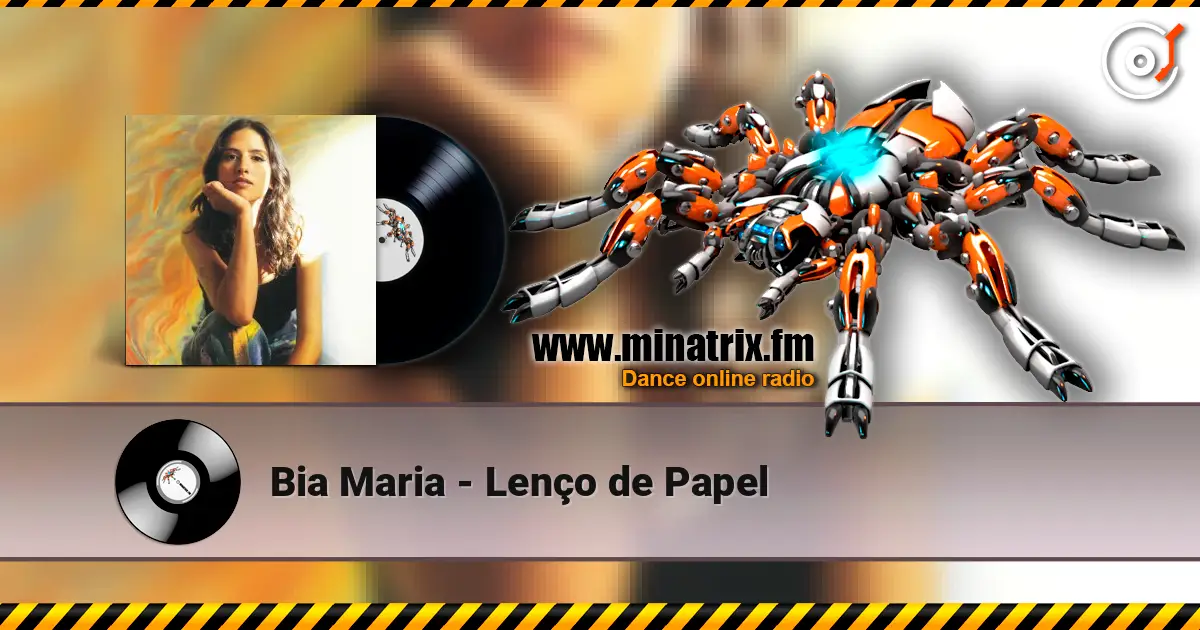Bia Maria - Lenço de Papel online in hoher Qualität hören | Minatrix.FM