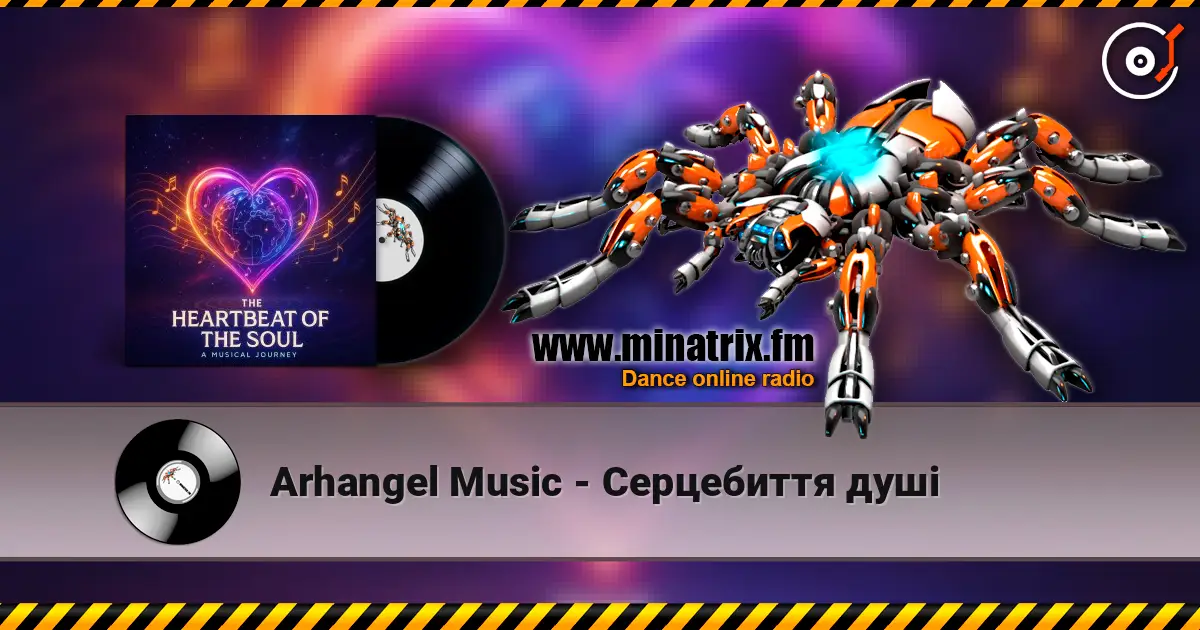 Arhangel Music - Серцебиття душі online in hoher Qualität hören | Minatrix.FM
