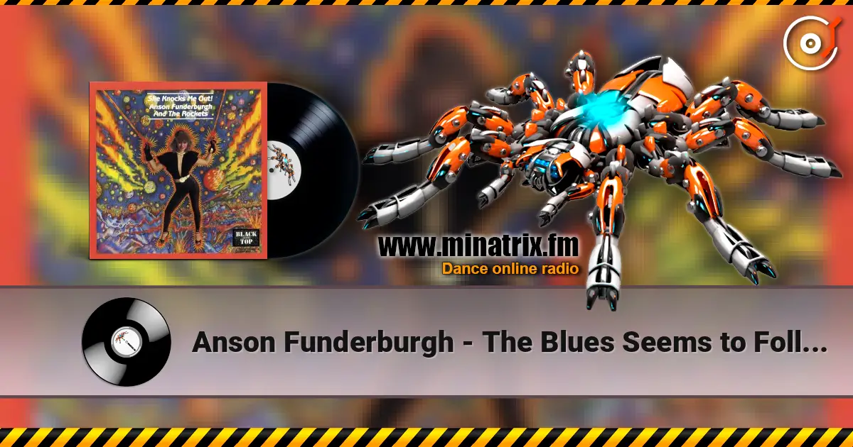 Anson Funderburgh - The Blues Seems to Follow Me online in hoher Qualität hören | Minatrix.FM