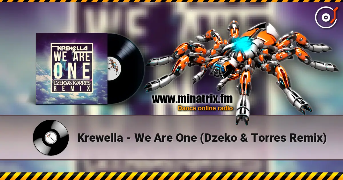 Krewella - We Are One (Dzeko & Torres Remix) online in hoher Qualität hören | Minatrix.FM