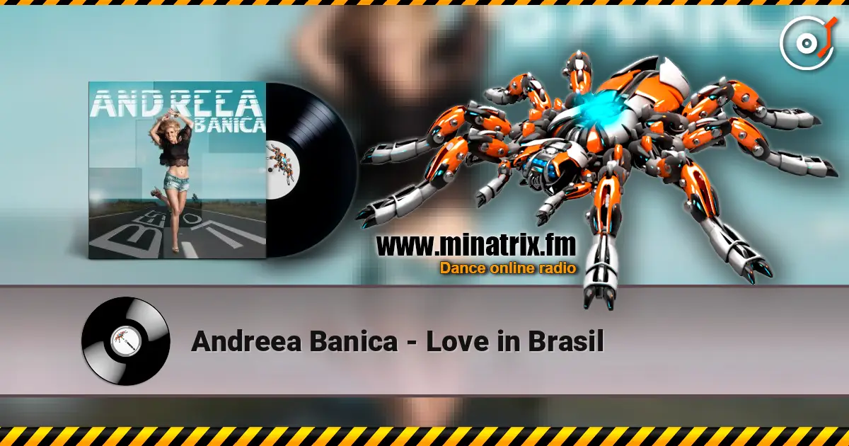 Andreea Banica - Love in Brasil online in hoher Qualität hören | Minatrix.FM