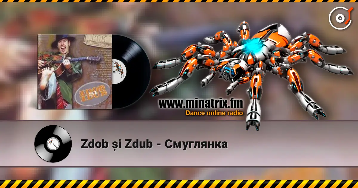 Zdob și Zdub - Смуглянка online in hoher Qualität hören | Minatrix.FM