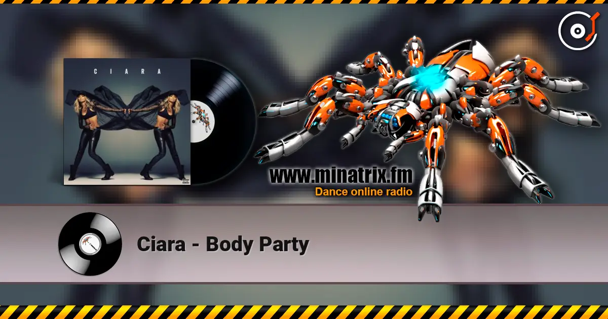 Ciara - Body Party online in hoher Qualität hören | Minatrix.FM
