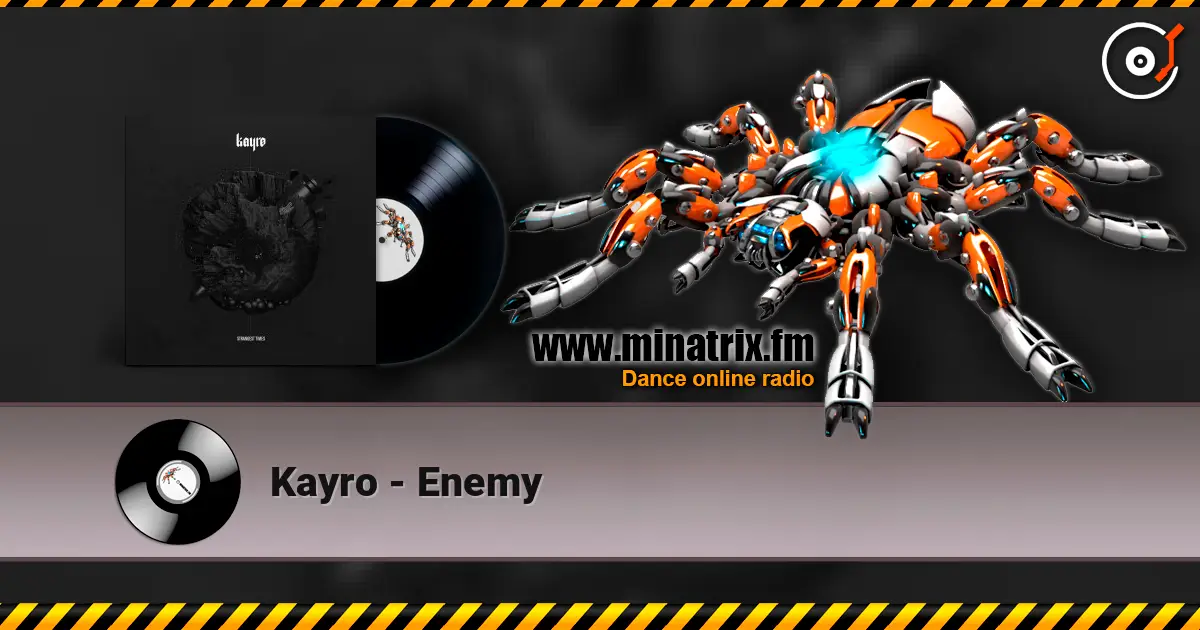 Kayro - Enemy online in hoher Qualität hören | Minatrix.FM