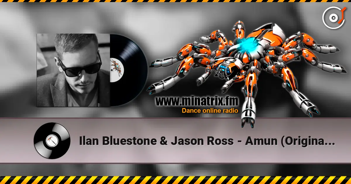 Ilan Bluestone & Jason Ross - Amun (Original Mix) online in hoher Qualität hören | Minatrix.FM