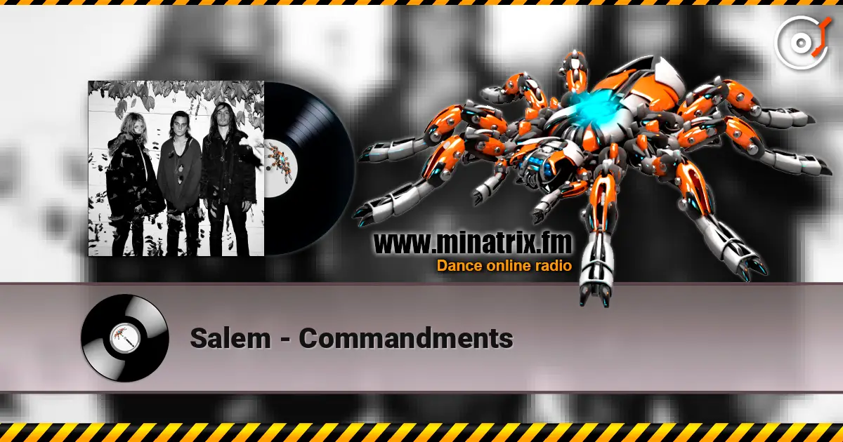Salem - Commandments online in hoher Qualität hören | Minatrix.FM