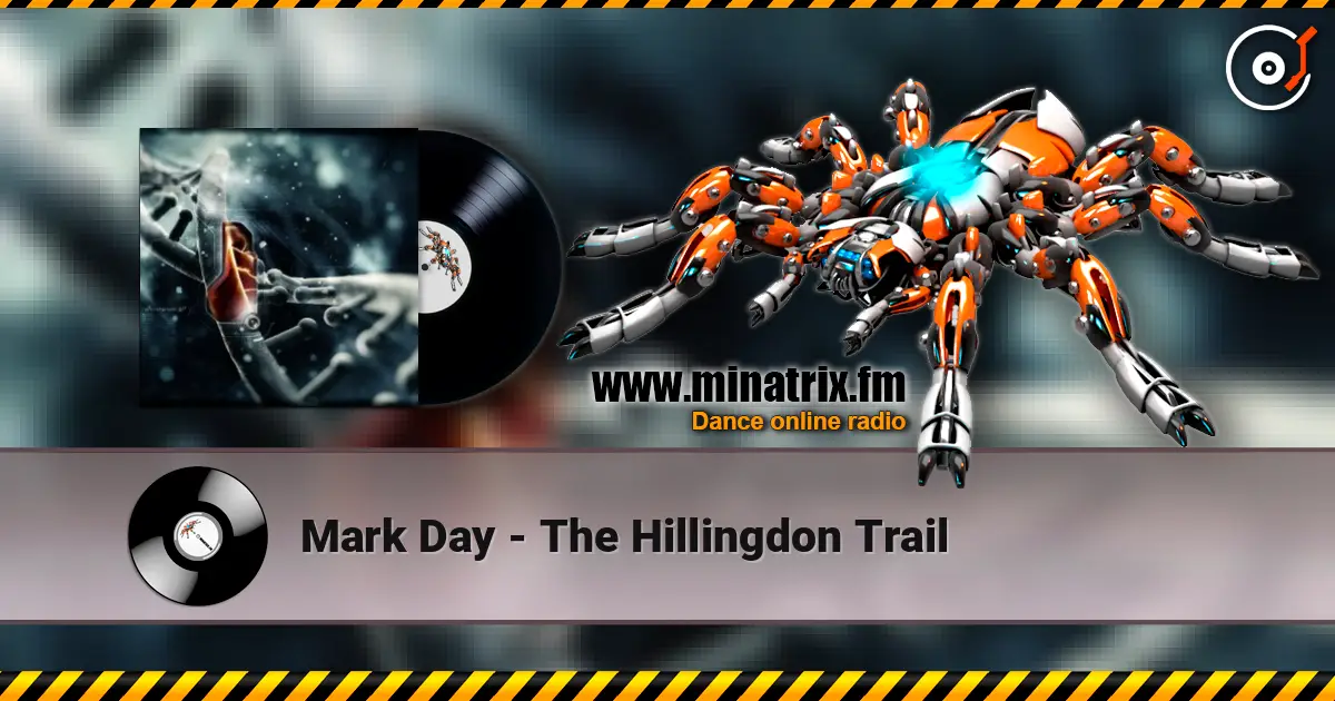 Mark Day - The Hillingdon Trail online in hoher Qualität hören | Minatrix.FM